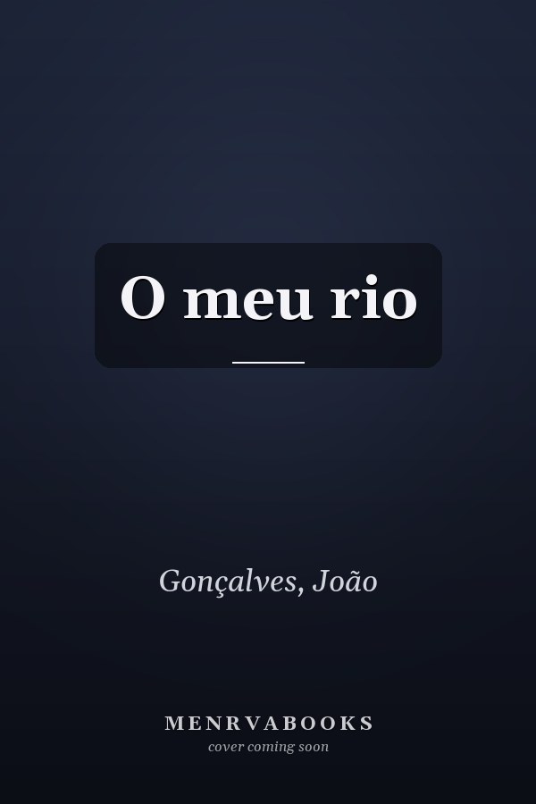 O meu rio
