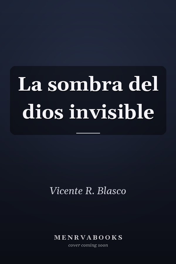 La sombra del dios invisible