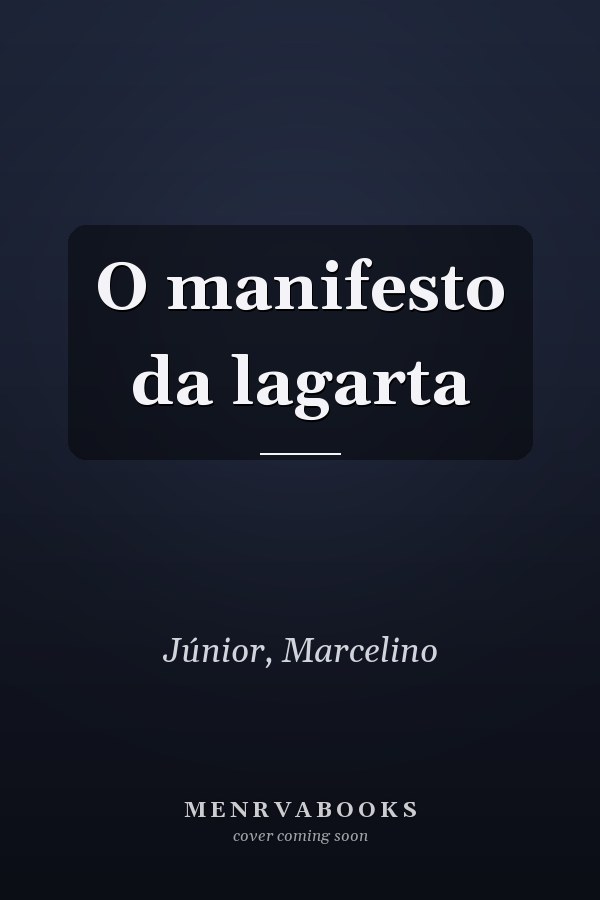O manifesto da lagarta