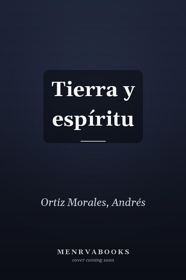 Tierra y espíritu