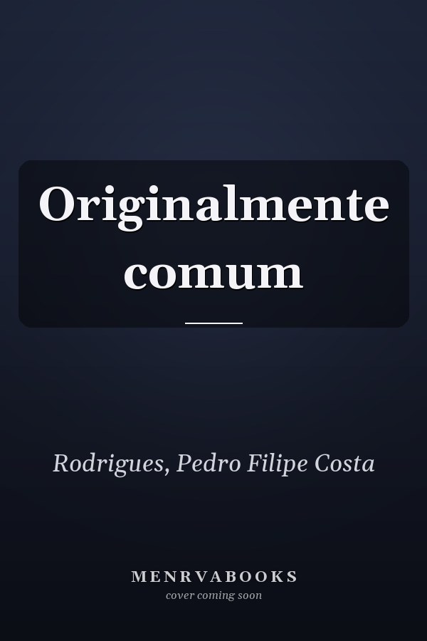 Originalmente comum