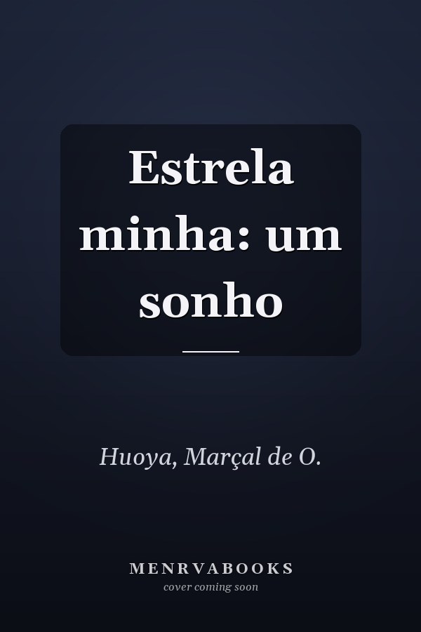 Estrela minha: um sonho