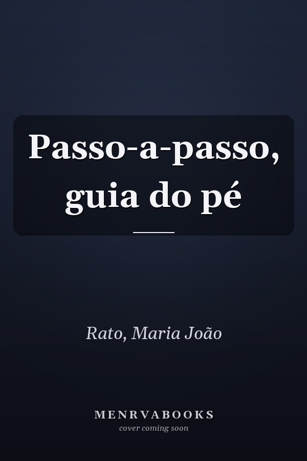 Passo-a-passo, guia do pé