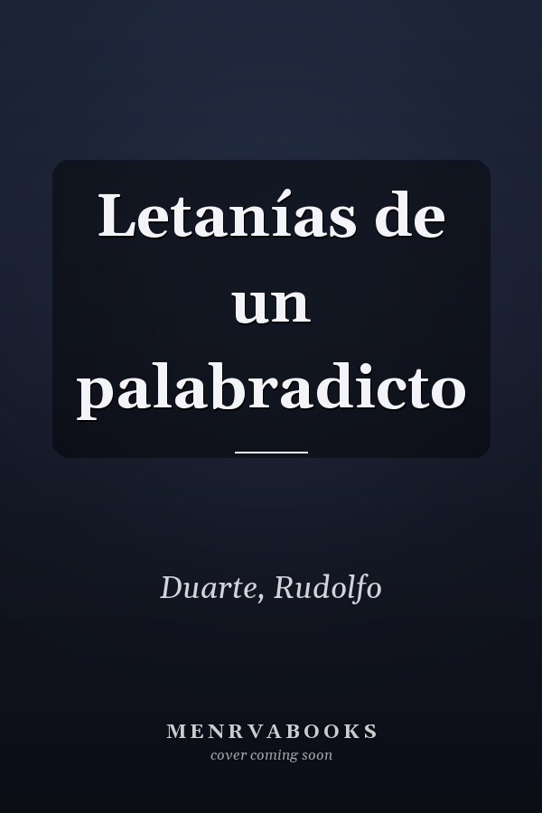 Letanías de un palabradicto