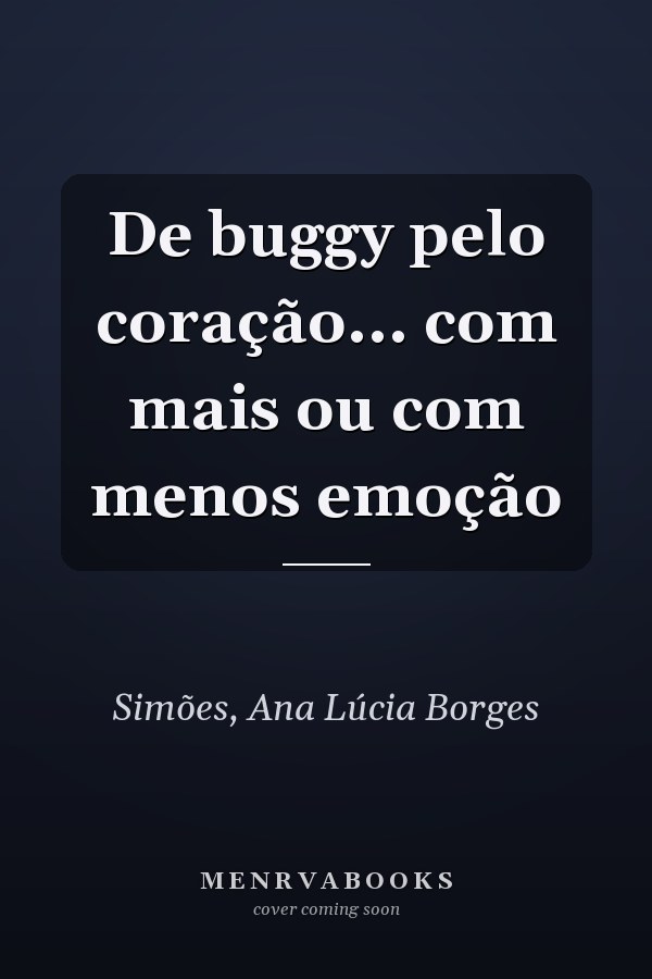 De buggy pelo coração... com mais ou com menos emoção