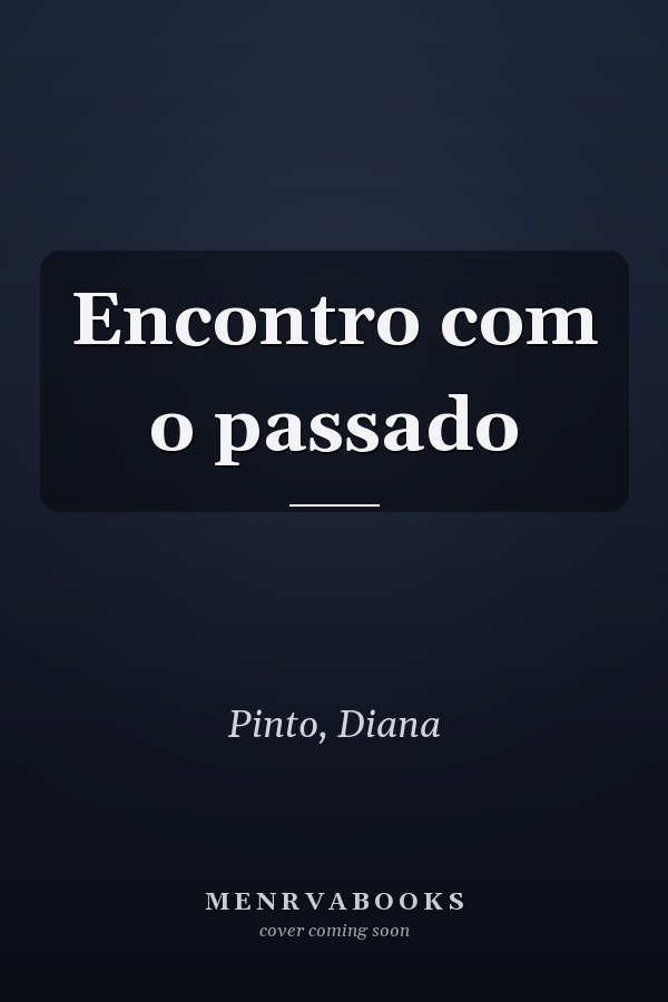 Encontro com o passado