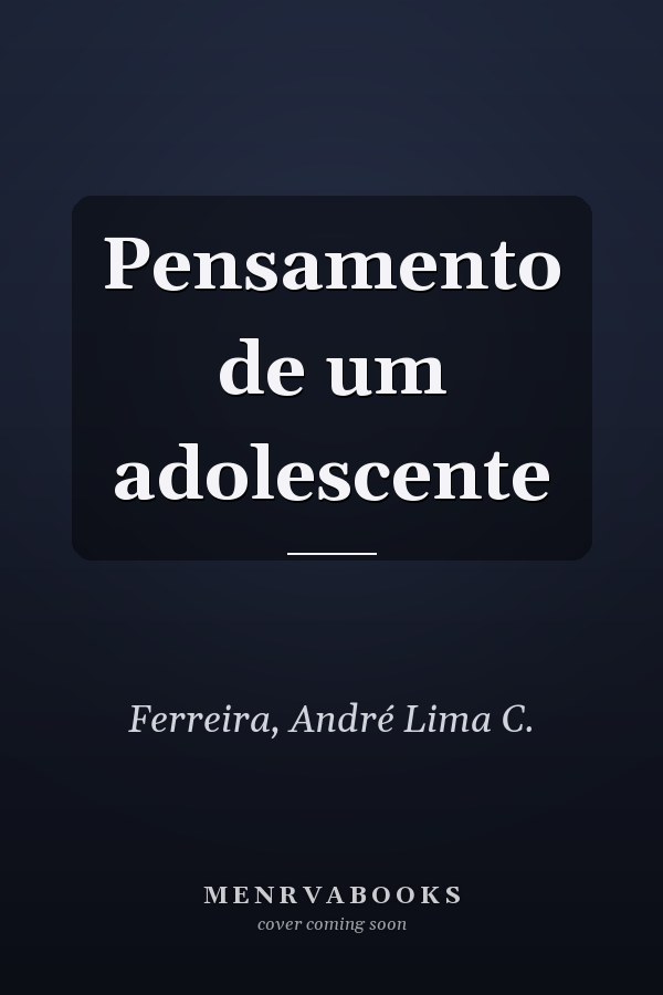 Pensamento de um adolescente