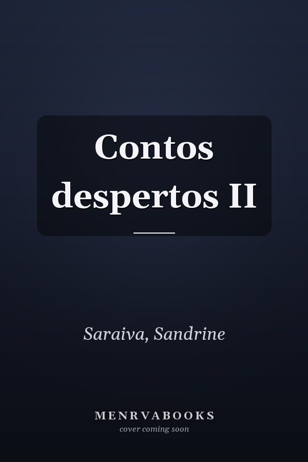Contos despertos II