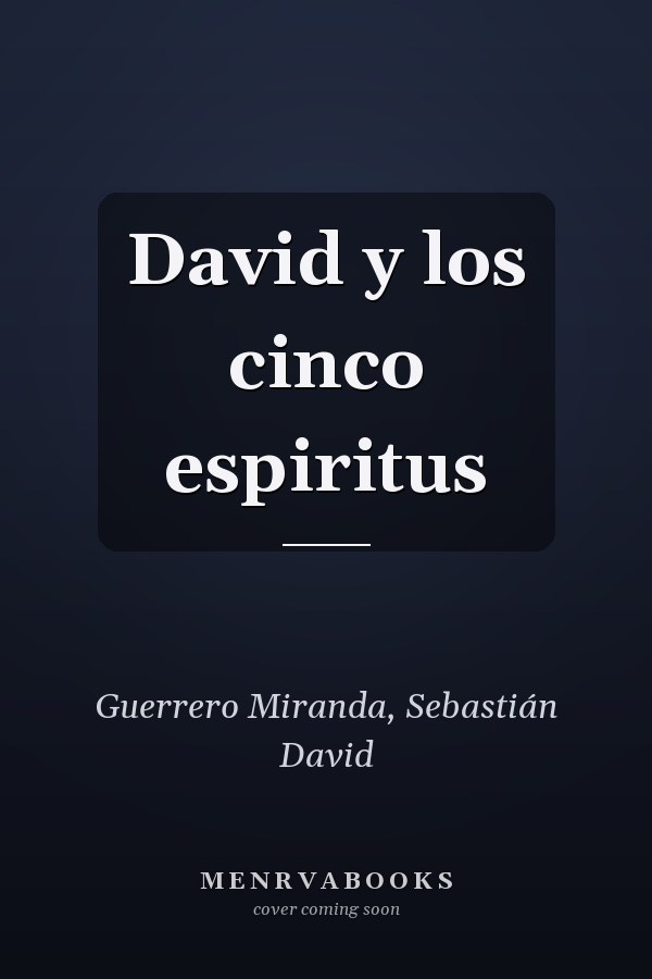 David y los cinco espiritus