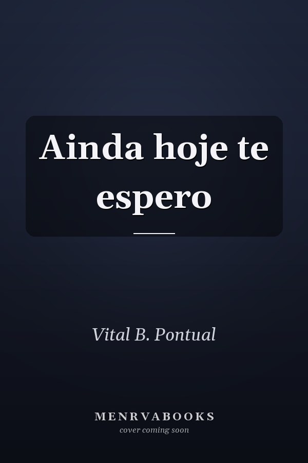 Ainda hoje te espero