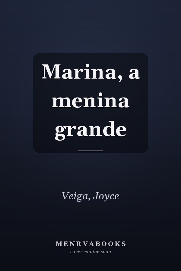 Marina, a menina grande