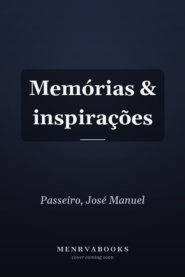 Memórias & inspirações