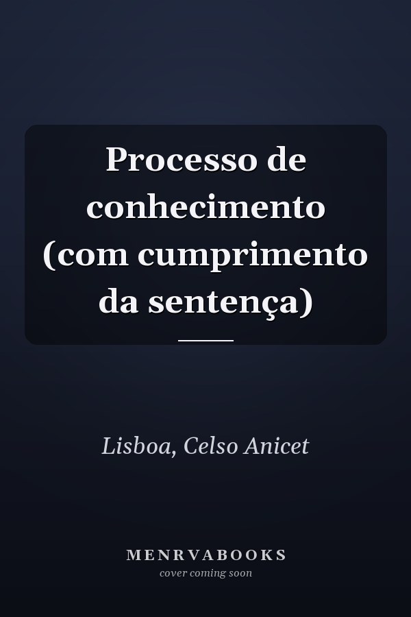 Processo de conhecimento (com cumprimento da sentença)