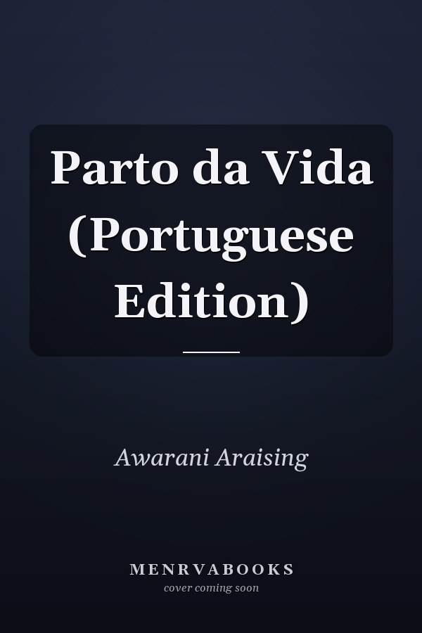 Parto da Vida (Portuguese Edition)