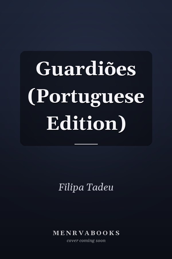 Guardiões (Portuguese Edition)