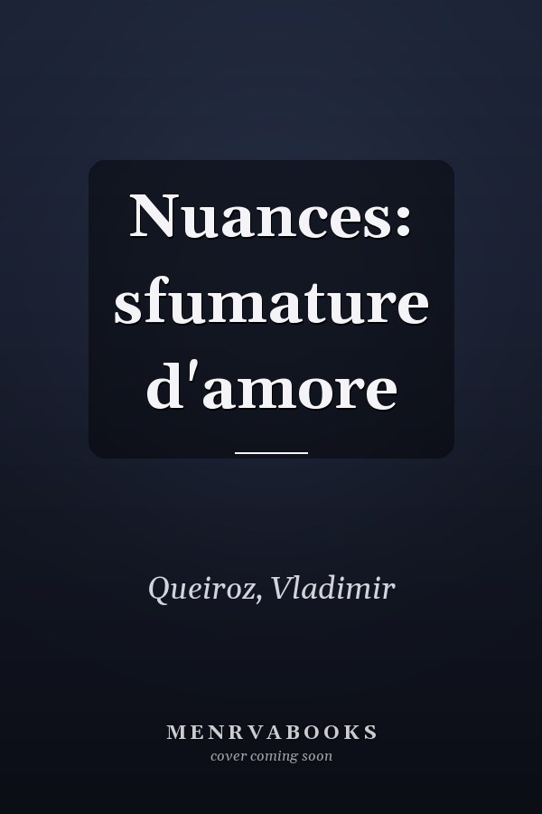 Nuances: sfumature d'amore