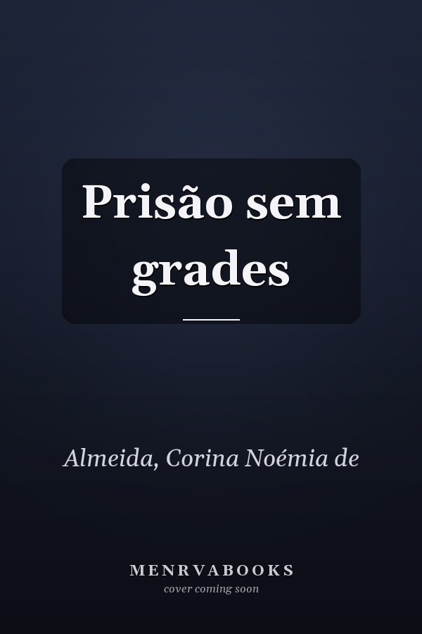 Prisão sem grades