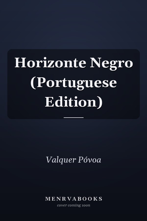 Horizonte Negro (Portuguese Edition)