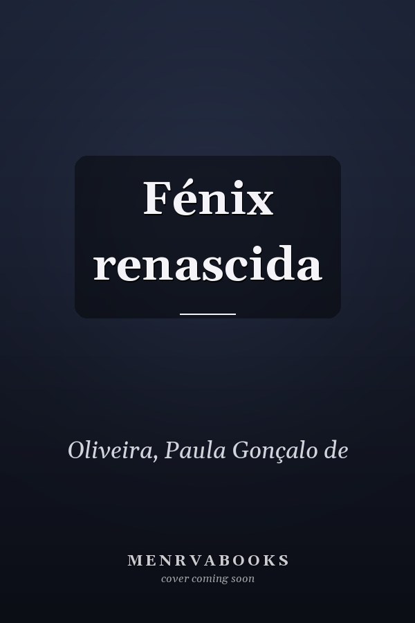 Fénix renascida