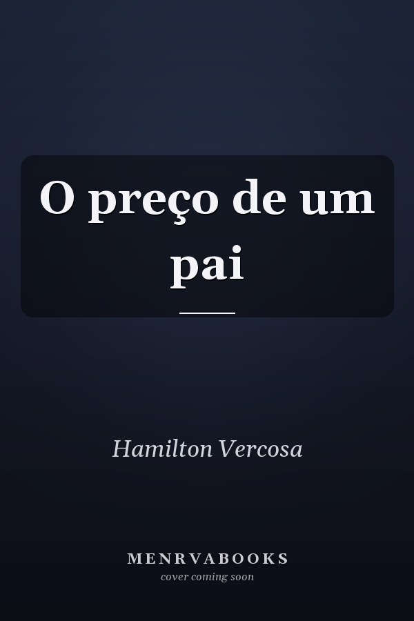 O preço de um pai