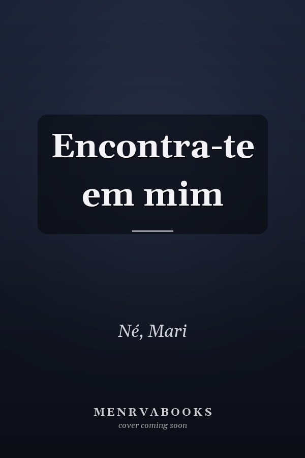 Encontra-te em mim