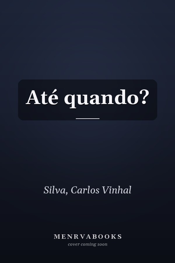Até quando?