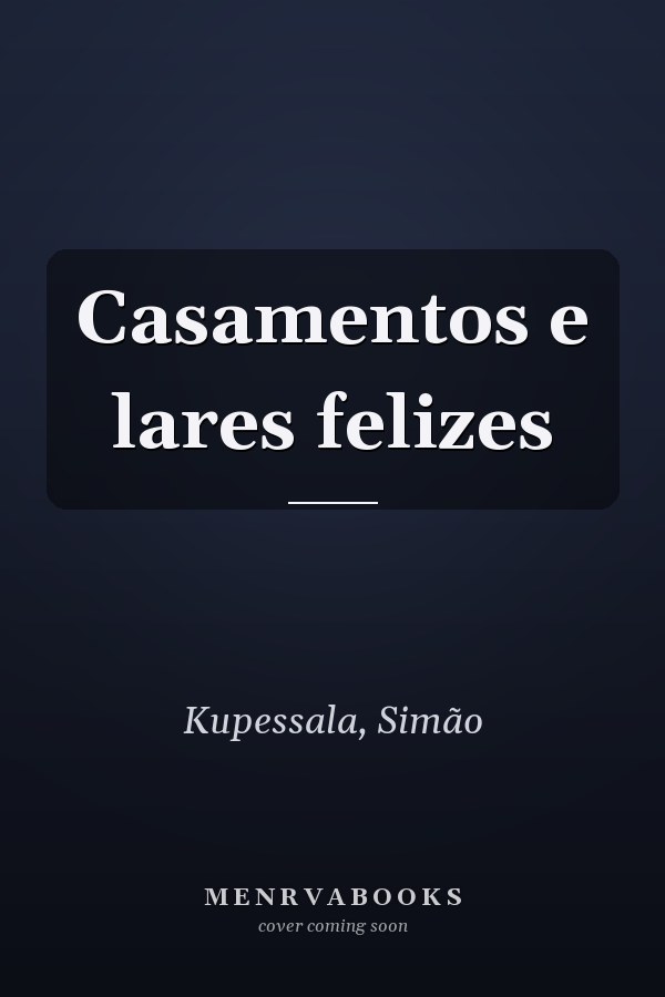 Casamentos e lares felizes