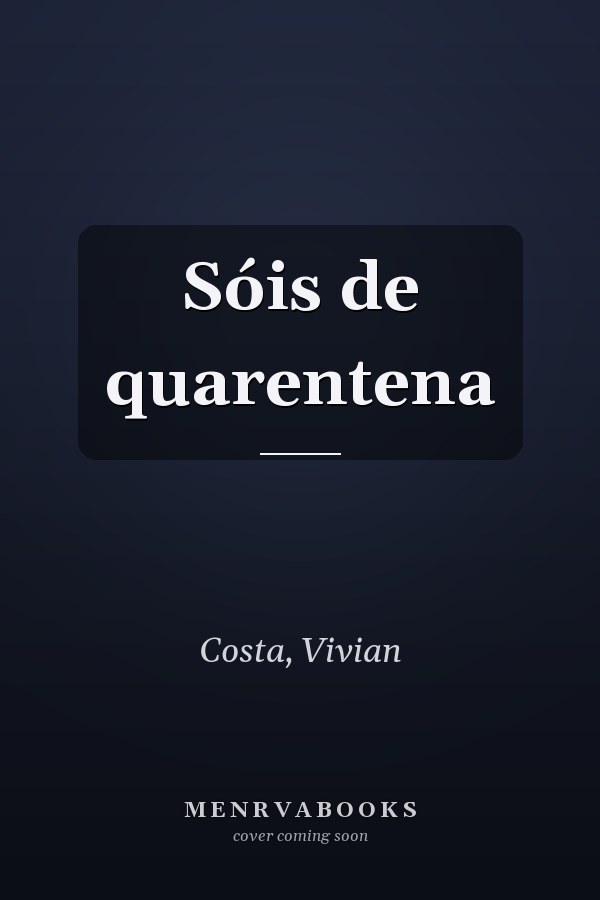 Sóis de quarentena