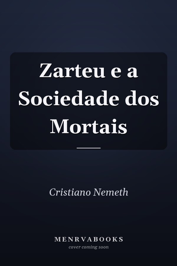 Zarteu e a Sociedade dos Mortais