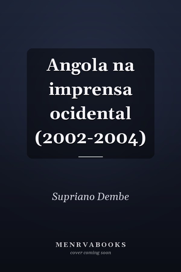 Angola na imprensa ocidental (2002-2004)