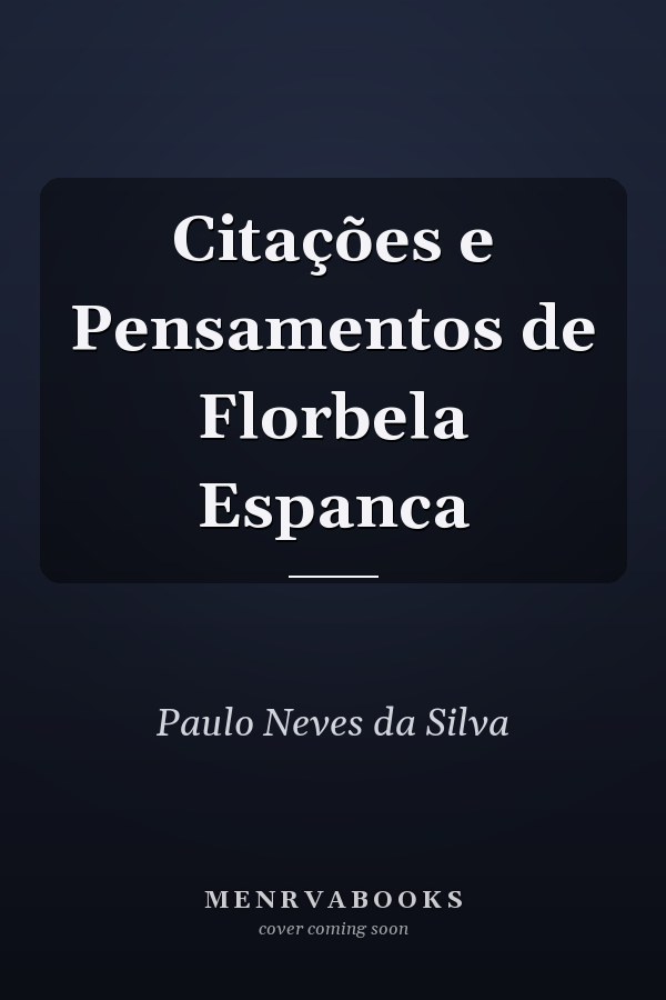 Citações e Pensamentos de Florbela Espanca