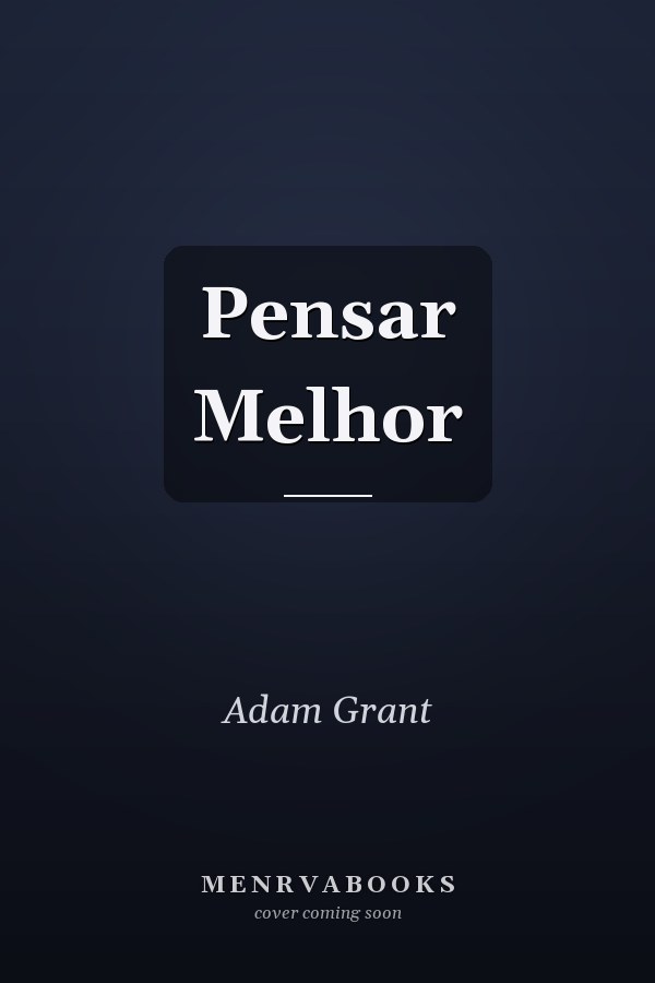 Pensar Melhor