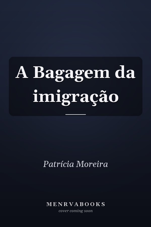 A Bagagem da imigração