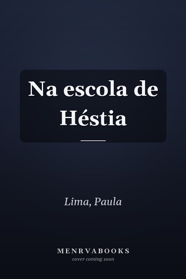 Na escola de Héstia