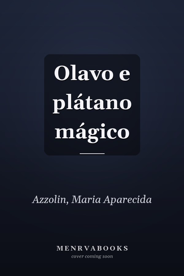 Olavo e plátano mágico