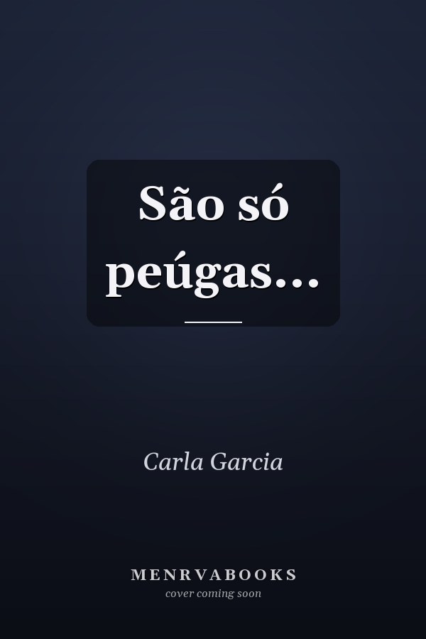 São só peúgas...