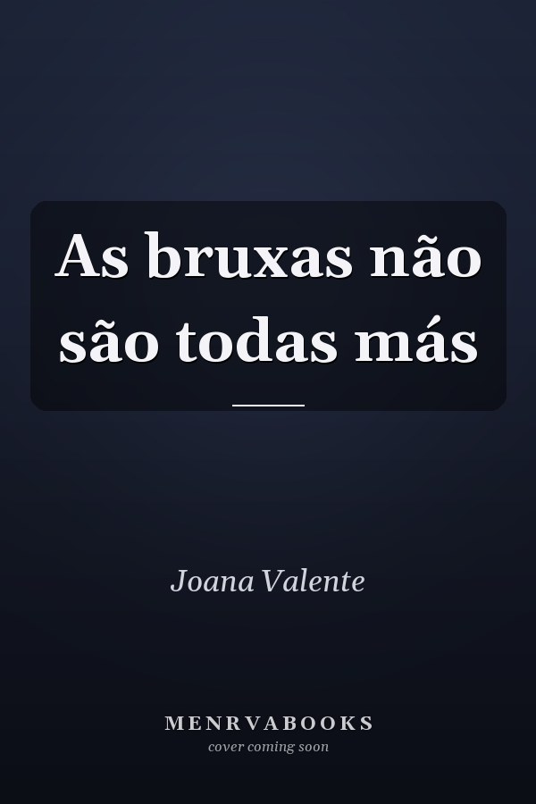 As bruxas não são todas más
