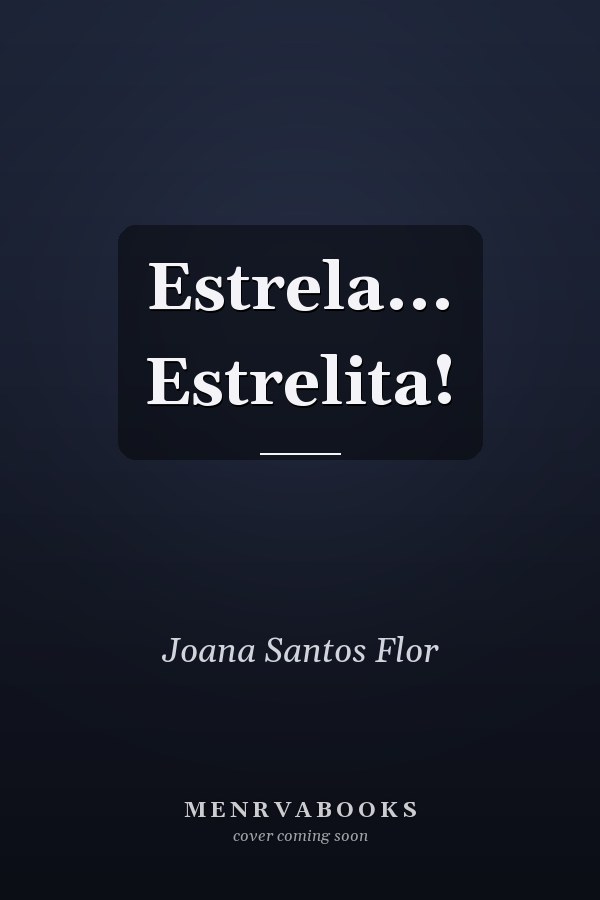 Estrela... Estrelita!