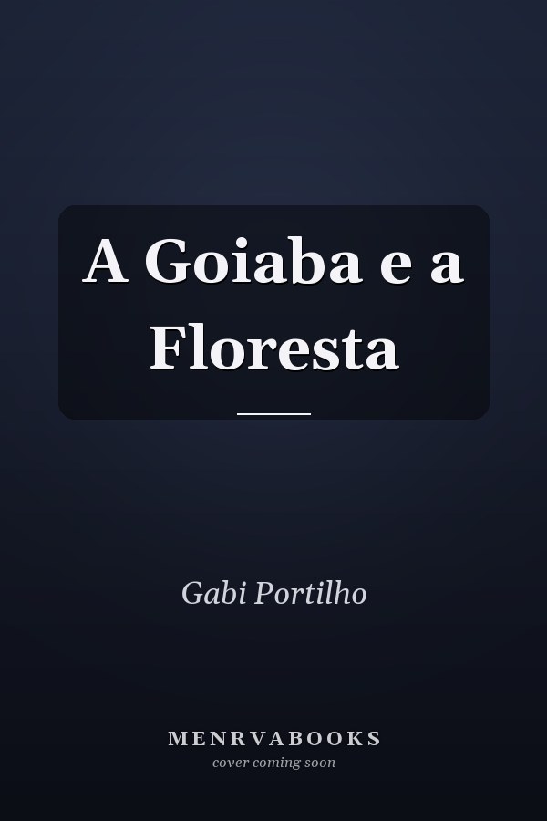 A Goiaba e a Floresta