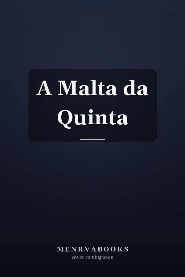 A Malta da Quinta
