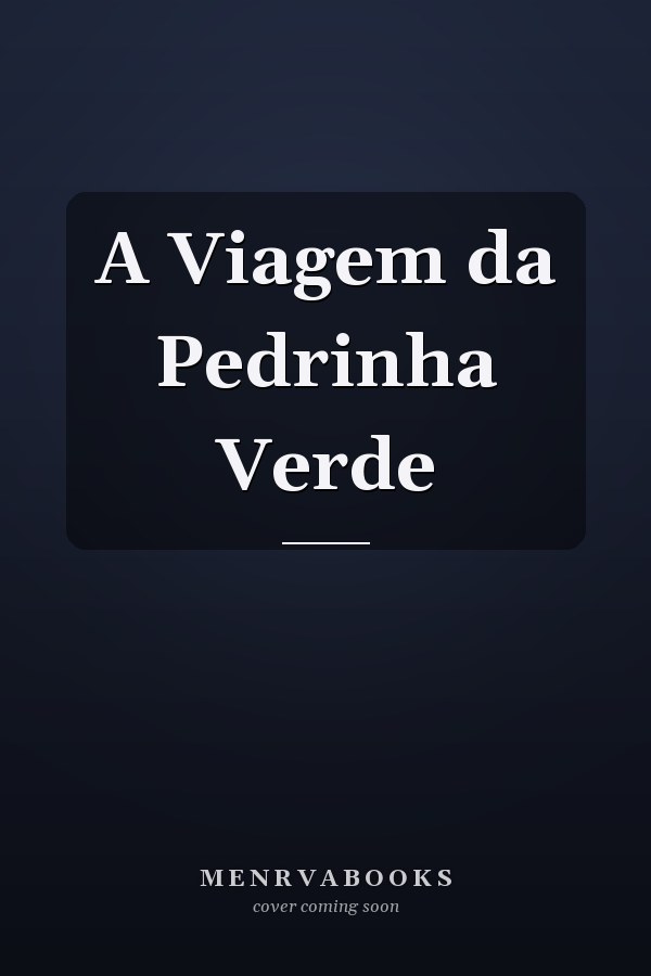 A Viagem da Pedrinha Verde
