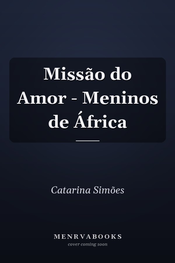 Missão do Amor - Meninos de África