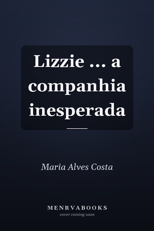 Lizzie ... a companhia inesperada