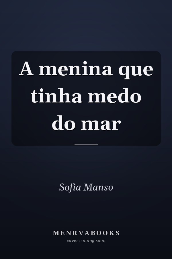 A menina que tinha medo do mar
