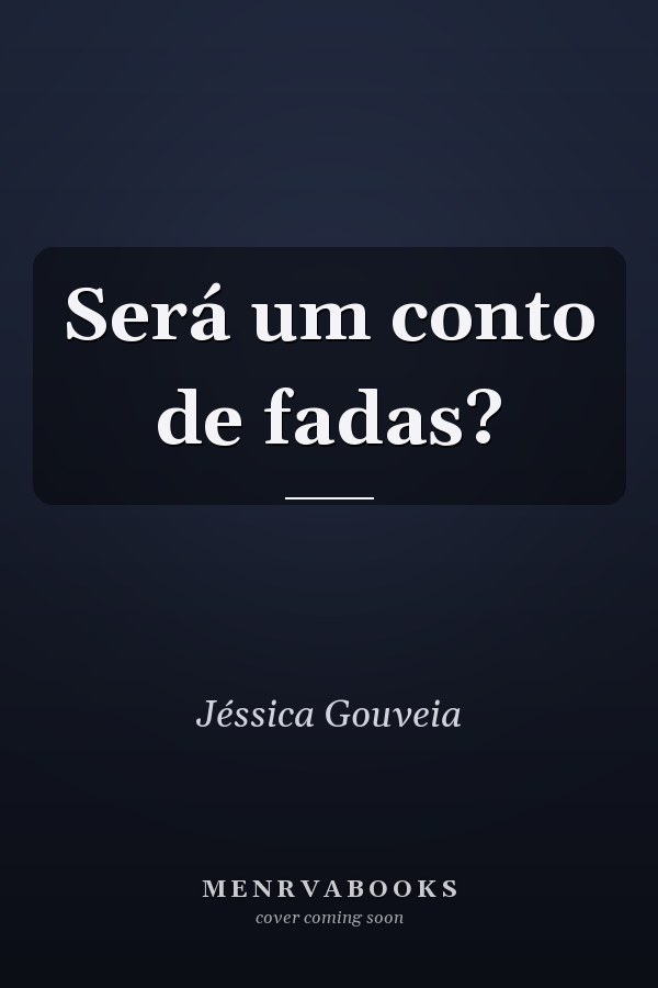 Será um conto de fadas?