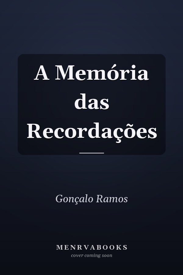 A Memória das Recordações