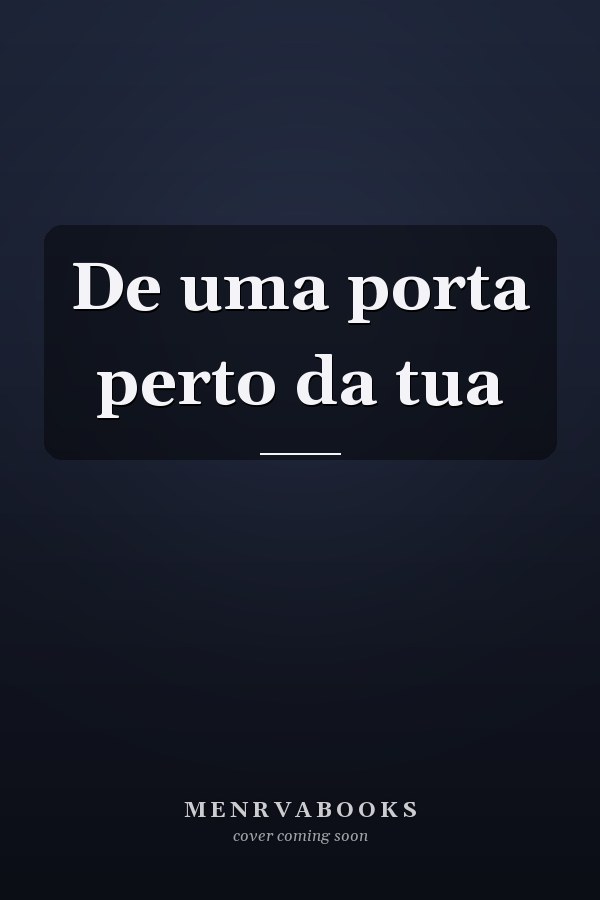 De uma porta perto da tua