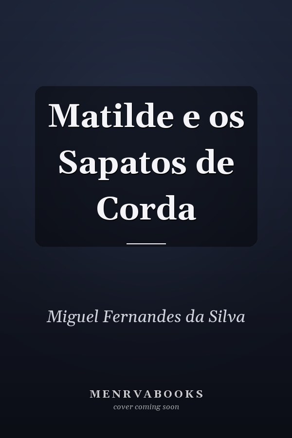 Matilde e os Sapatos de Corda