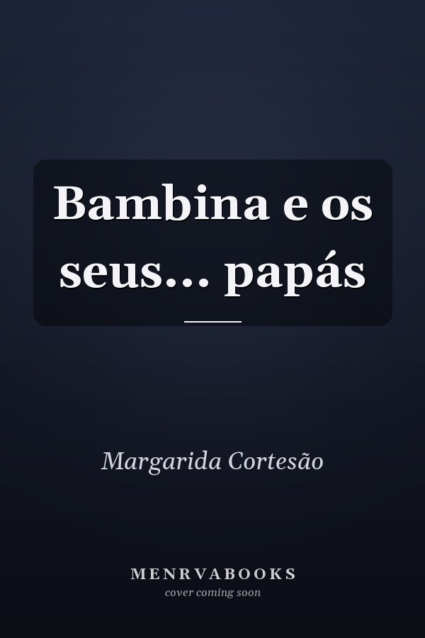 Bambina e os seus... papás