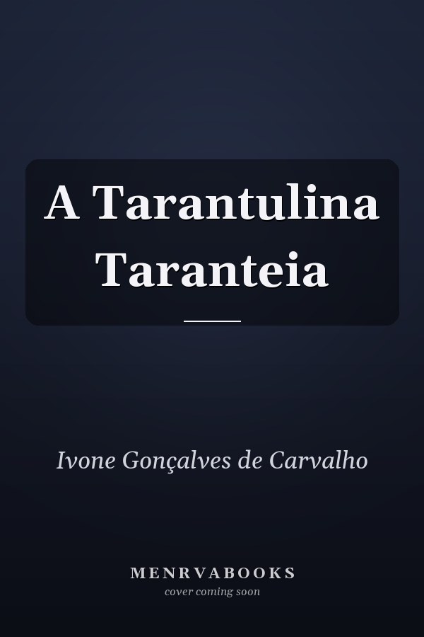 A Tarantulina Taranteia